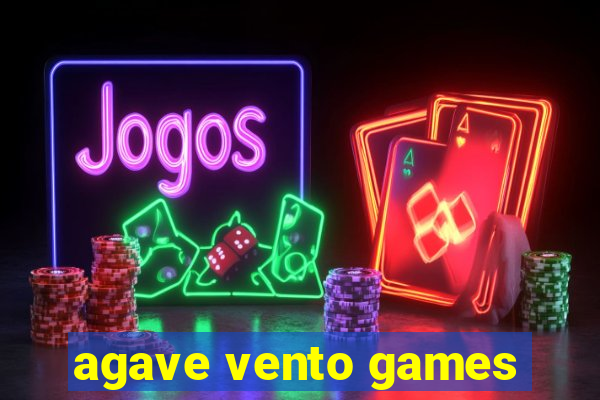 agave vento games